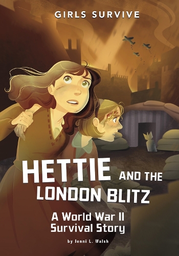 Бумажная книга «Hettie and the London Blitz: A World War II Survival Story», автор Дженни Л. Уолш - фото №1