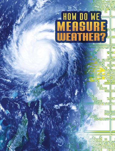 [object Object] «How Do We Measure Weather?», автор Нэнси Дикманн - фото №1