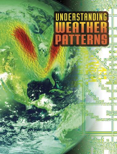 [object Object] «Understanding Weather Patterns», автор Нэнси Дикманн - фото №1