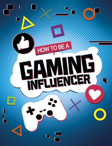 Бумажная книга «How to be a Gaming Influencer», автор Анита Нахта Амин - фото №1