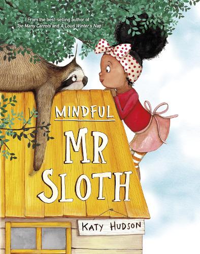 Бумажная книга «Mindful Mr Sloth», автор Кэти Хадсон - фото №1