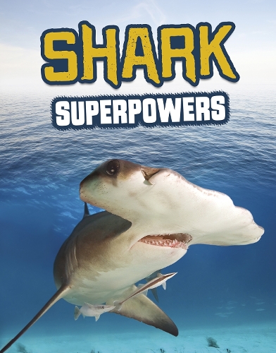 Паперова книга «Shark Superpowers», автор Керол Кім - фото №1