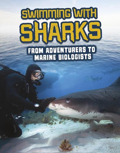 [object Object] «Swimming with Sharks: From Adventurers to Marine Biologists», автор Эми Джейн Ливитт - фото №1
