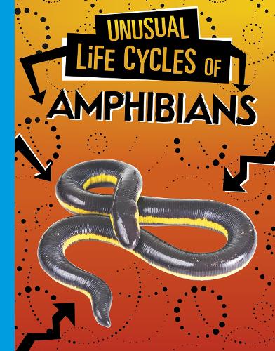 Бумажная книга «Unusual Life Cycles of Amphibians», автор Жаклин Джейкокс - фото №1