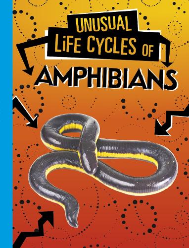 Паперова книга «Unusual Life Cycles of Amphibians», автор Жаклін Джейкокс - фото №1