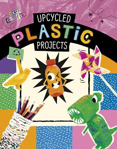 [object Object] «Upcycled Plastic Projects», авторів Хейді Е. Томпсон, Марсі Морен - фото №1