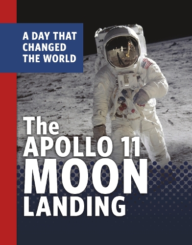 Бумажная книга «The Apollo 11 Moon Landing: A Day That Changed the World», автор Эми Маранвилл - фото №1