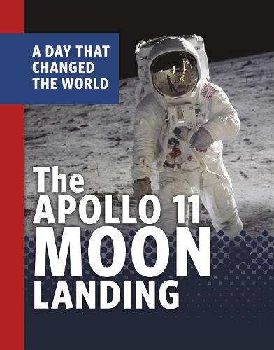 Паперова книга «The Apollo 11 Moon Landing: A Day That Changed the World», автор Емі Маранвіль - фото №1