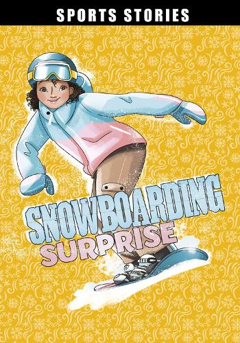 Бумажная книга «Snowboarding Surprise», авторов Эмма Берне, Эмма Карлсон Берн - фото №1