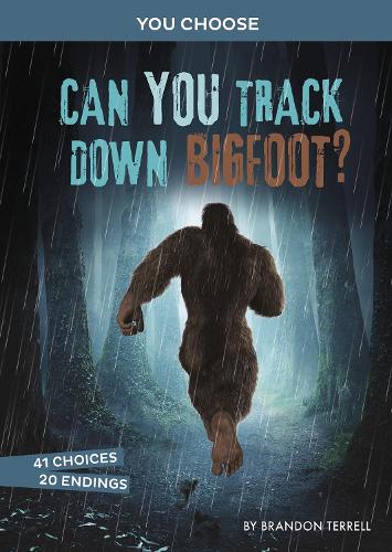 Паперова книга «Can You Track Down Bigfoot?: An Interactive Monster Hunt», автор Брендон Террелл - фото №1