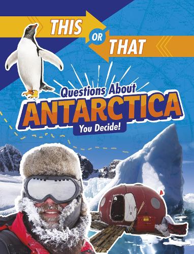 [object Object] «This or That Questions About Antarctica: You Decide!», автор Жаклин Джейкокс - фото №1