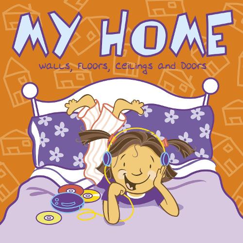 Паперова книга «My Home: Walls, Floors, Ceilings and Doors», автор Ліза Буллард - фото №1