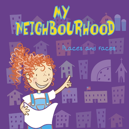 Паперова книга «My Neighbourhood: Places and Faces», автор Ліза Буллард - фото №1