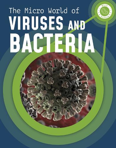 Бумажная книга «The Micro World of Viruses and Bacteria», автор Мелисса Майер - фото №1