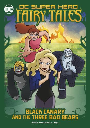 Бумажная книга «Black Canary and the Three Bad Bears», автор Лори Саттон - фото №1