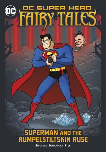 Паперова книга «Superman and the Rumpelstiltskin Ruse», автор Сара Хайнс Стівенс - фото №1