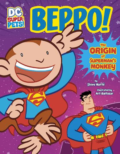 Паперова книга «Beppo!: The Origin of Superman's Monkey», автор Стів Корте - фото №1