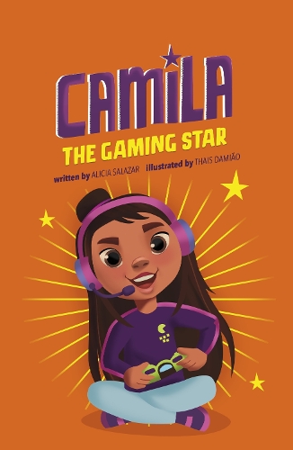 Паперова книга «Camila the Gaming Star», автор Алісія Салазар - фото №1