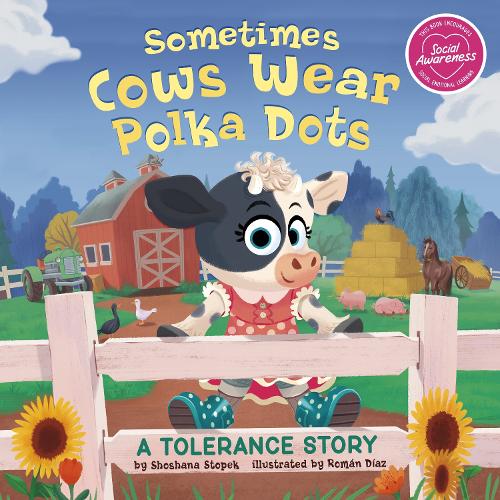 Бумажная книга «Sometimes Cows Wear Polka Dots: A Tolerance Story», автор Шошана Стопек - фото №1