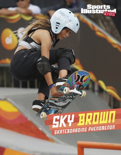 Бумажная книга «Sky Brown: Skateboarding Phenomenon», автор Шерил Ким - фото №1