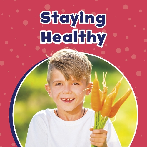 Паперова книга «Staying Healthy», автор Ешлі Річардсон - фото №1