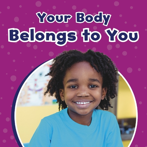 Паперова книга «Your Body Belongs to You», автор Ешлі Річардсон - фото №1