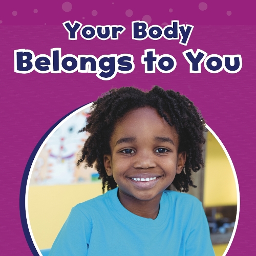 Паперова книга «Your Body Belongs to You», автор Ешлі Річардсон - фото №1