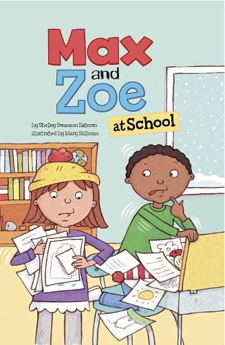 Бумажная книга «Max and Zoe at School», автор Шелли Свонсон Сатерен - фото №1
