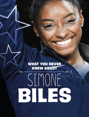 Паперова книга «What You Never Knew About Simone Biles», автор Хелен Кокс Кеннонс - фото №1