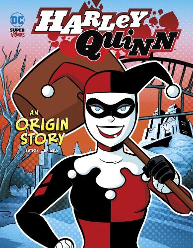 Бумажная книга «Harley Quinn: An Origin Story», автор Лори Саттон - фото №1