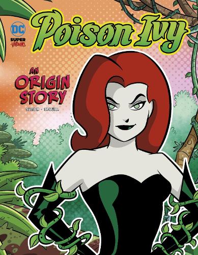 Паперова книга «Poison Ivy: An Origin Story», автор Лорі Саттон - фото №1