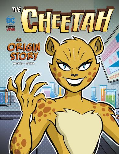Паперова книга «The Cheetah: An Origin Story», автор Метью К. Меннінг - фото №1