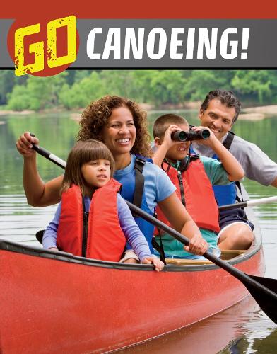 [object Object] «Go Canoeing!», автор Ніколь А. Менсфілд - фото №1