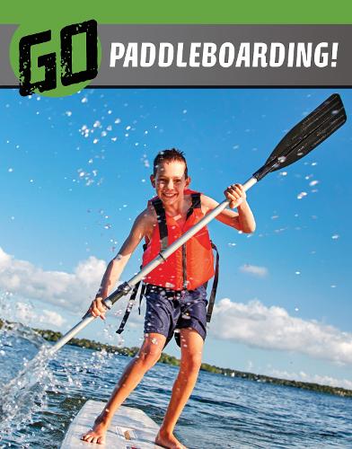 [object Object] «Go Paddleboarding!», автор Хизер Э. Шварц - фото №1