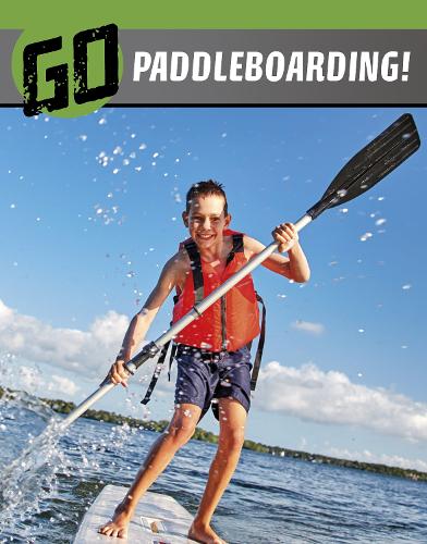 [object Object] «Go Paddleboarding!», автор Хизер Э. Шварц - фото №1
