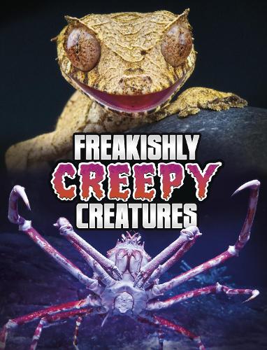 Паперова книга «Freakishly Creepy Creatures», автор Меган Кулі Петерсон - фото №1