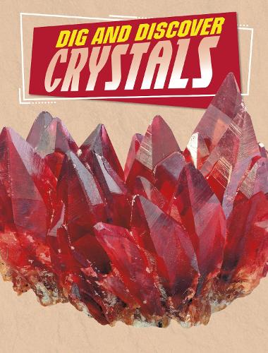 Паперова книга «Dig and Discover Crystals», автор Аніта Нахта Амін - фото №1