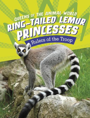 Бумажная книга «Ring-Tailed Lemur Princesses: Rulers of the Troop», автор Жаклин Джейкокс - фото №1