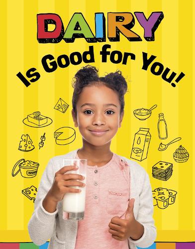 Бумажная книга «Dairy Is Good for You!», автор Глория Костер - фото №1