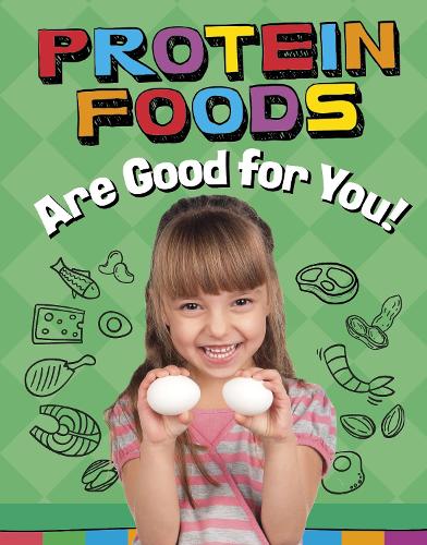 Паперова книга «Protein Foods Are Good for You!», автор Глорія Костер - фото №1