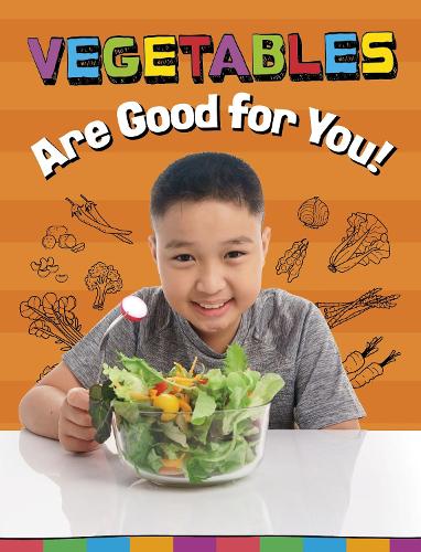 Паперова книга «Vegetables Are Good for You!», автор Глорія Костер - фото №1