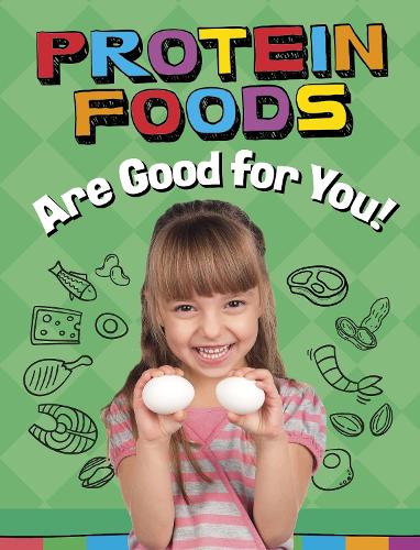 Паперова книга «Protein Foods Are Good for You!», автор Глорія Костер - фото №1