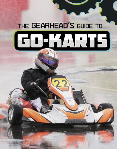 Паперова книга «The Gearhead's Guide to Go-Karts», автор Ліза Дж. Амстуц - фото №1