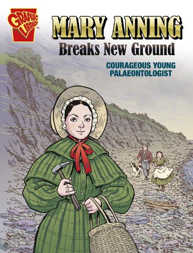 Паперова книга «Mary Anning Breaks New Ground: Courageous Young Palaeontologist», автор Керол Кім - фото №1
