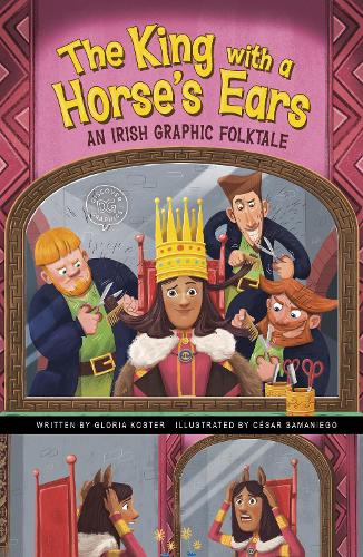 Бумажная книга «The King with a Horse's Ears: An Irish Graphic Folktale», автор Глория Костер - фото №1