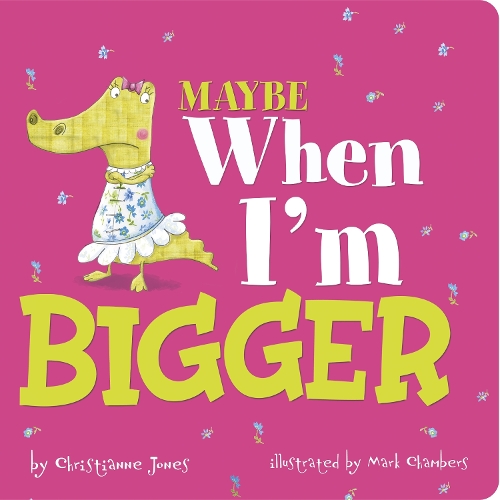 Паперова книга «Maybe When I'm Bigger», автор Крістіанна Джонс - фото №1