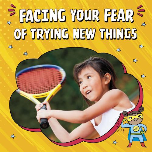 Бумажная книга «Facing Your Fear of Trying New Things», автор Мари Шух - фото №1