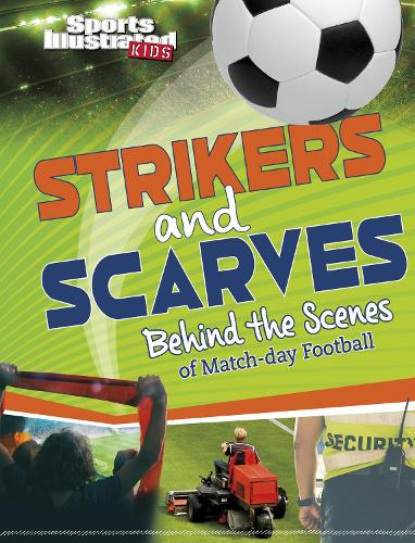 Бумажная книга «Strikers and Scarves: Behind the Scenes of Match Day Football», автор Томас Кингсли Трупп - фото №1