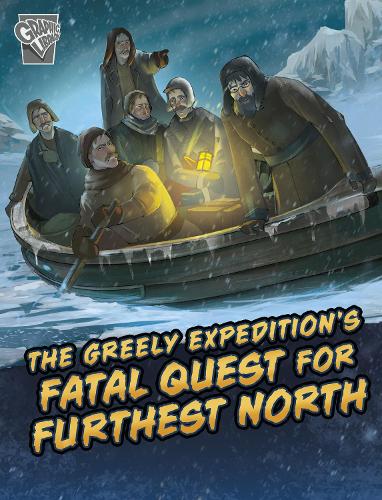 Паперова книга «The Greely Expedition's Fatal Quest for Furthest North», автор Голріз Голькар - фото №1