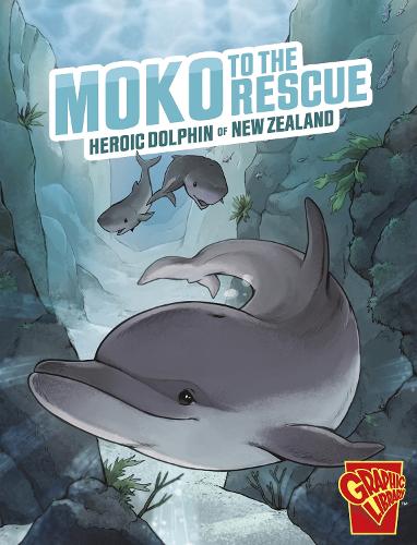Бумажная книга «Moko to the Rescue: Heroic Dolphin of New Zealand», автор Мэтью К. Мэннинг - фото №1